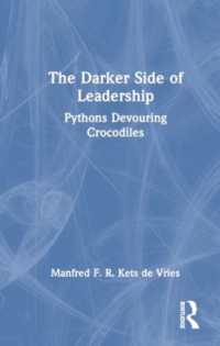 ケッツ・ド・ブリーズ著／リーダーシップの暗黒面<br>The Darker Side of Leadership : Pythons Devouring Crocodiles