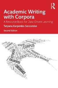 コーパスで強化する英語アカデミック・ライティング（第２版）<br>Academic Writing with Corpora : A Resource Book for Data-Driven Learning （2ND）