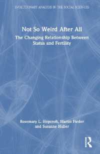 Not So Weird after All : The Changing Relationship between Status and Fertility (Evolutionary Analysis in the Social Sciences)