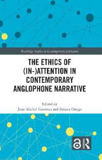 The Ethics of (In-)Attention in Contemporary Anglophone Narrative (Routledge Studies in Contemporary Literature)