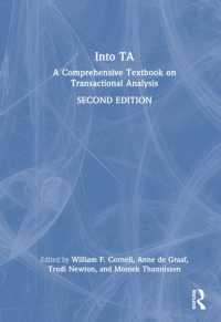 Into TA : A Comprehensive Textbook on Transactional Analysis （2ND）
