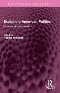 Explaining American Politics : Issues and Interpretations (Routledge Revivals)