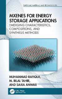 MXenes for Energy Storage Applications : Emerging Characteristics, Compositions, and Synthesis Methods (Emerging Materials and Technologies)