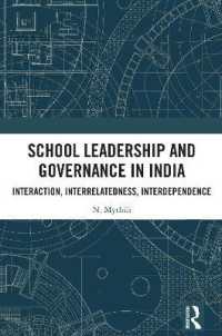 School Leadership and Governance in India : Interaction, Interrelatedness, Interdependence