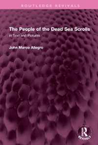 The People of the Dead Sea Scrolls : in Text and Pictures (Routledge Revivals)