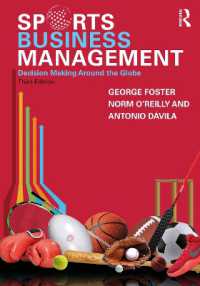 スポーツ・ビジネス・マネジメント（第３版）<br>Sports Business Management : Decision Making around the Globe （3RD）