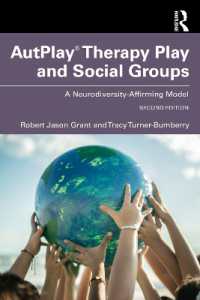 AutPlay® Therapy Play and Social Groups : A Neurodiversity-Affirming Model （2ND）