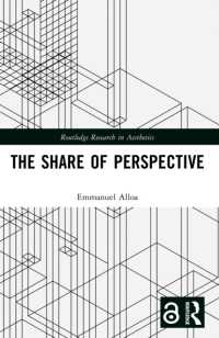 The Share of Perspective (Routledge Research in Aesthetics)