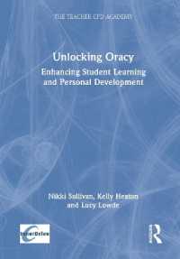 Unlocking Oracy : Enhancing Student Learning and Personal Development (The Teacher Cpd Academy)