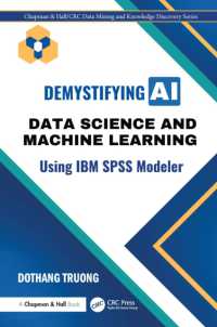 Demystifying AI : Data Science and Machine Learning Using IBM SPSS Modeler (Chapman & Hall/crc Data Mining and Knowledge Discovery Series)
