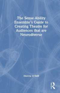 The Sense-Ability Ensemble's Guide to Creating Theatre for Audiences that are Neurodiverse