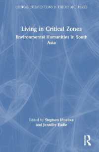 Living in Critical Zones : Environmental Humanities in South Asia (Critical Interventions in Theory and Praxis)