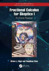 懐疑主義者のための分数階微積分　第１巻<br>Fractional Calculus for Skeptics I : The Fractal Paradigm (Fractional Order Thinking in Exploring the Frontiers of Stem)