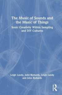 The Music of Sounds and the Music of Things : Sonic Creativity within Sampling and DIY Cultures