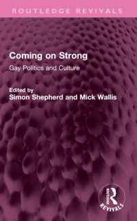 Coming on Strong : Gay Politics and Culture (Routledge Revivals)