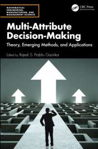 Multi-Attribute Decision-Making : Theory, Emerging Methods, and Applications (Mathematical Engineering, Manufacturing, and Management Sciences)