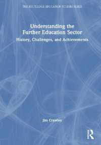 Understanding the Further Education Sector : History, Challenges, and Achievements (The Routledge Education Studies Series)