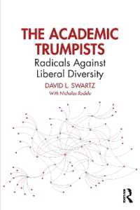 大学のトランプ主義者<br>The Academic Trumpists : Radicals against Liberal Diversity
