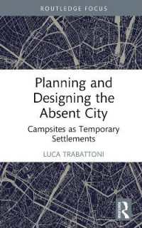 Planning and Designing the Absent City : Campsites as Temporary Settlements