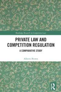 Private Law and Competition Regulation : A Comparative Study (Routledge Research in Competition Law)