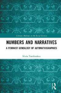 Numbers and Narratives : A Feminist Genealogy of Automathographies (Literary Methods in the Social Sciences)