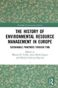 The History of Environmental Resource Management in Europe : Sustainable Practices through Time (Routledge Environmental History)