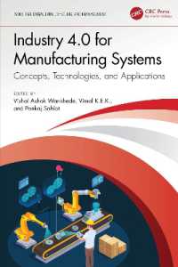 Industry 4.0 for Manufacturing Systems : Concepts, Technologies, and Applications (Industrial Engineering, Systems, and Management)