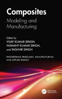 Composites : Modeling and Manufacturing (Engineering Tribology, Manufacturing and Applied Energy)