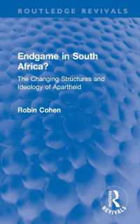 Endgame in South Africa? : The Changing Structures and Ideology of Apartheid (Routledge Revivals)