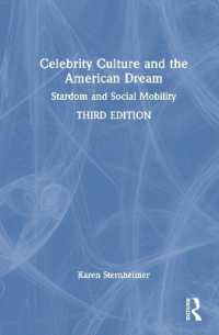 Celebrity Culture and the American Dream : Stardom and Social Mobility （3RD）