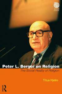 バーガーの宗教論<br>Peter L. Berger on Religion : The Social Reality of Religion (Key Thinkers in the Study of Religion)