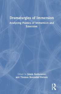 イマージョン演劇のつくりかた<br>Dramaturgies of Immersion : Analysing Poetics of Immersion and Emersion