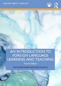 An Introduction to Foreign Language Learning and Teaching (Learning about Language) （4TH）