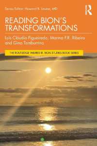 Reading Bion's Transformations (The Routledge Wilfred R. Bion Studies Book Series)