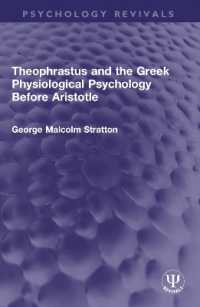 Theophrastus and the Greek Physiological Psychology before Aristotle (Psychology Revivals)