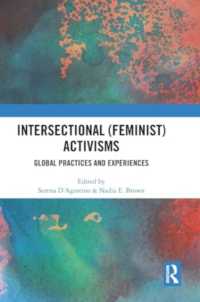 Intersectional (Feminist) Activisms : Global Practices and Experiences