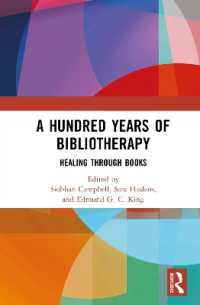 本が人を癒す：読書療法100年史<br>A Hundred Years of Bibliotherapy : Healing through Books