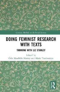 Doing Feminist Research with Texts : Thinking with Liz Stanley (Literary Methods in the Social Sciences)