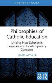 Philosophies of Catholic Education : Linking Neo-Scholastic Legacies and Contemporary Concerns