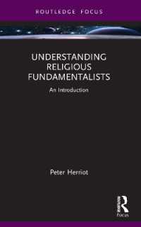 Understanding Religious Fundamentalists : An Introduction (Routledge Focus on Religion)
