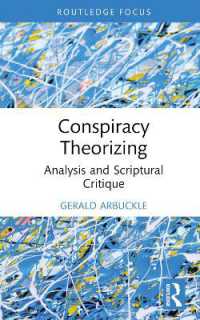 Conspiracy Theorizing : Analysis and Scriptural Critique (Routledge Focus on Religion)