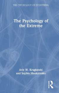 過激主義の心理学<br>The Psychology of the Extreme (The Psychology of Everything)