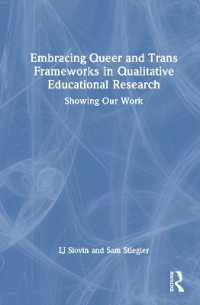 Embracing Queer and Trans Frameworks in Qualitative Educational Research : Showing Our Work