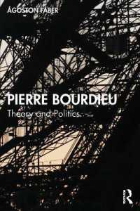 Pierre Bourdieu : Theory and Politics