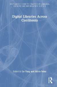 Digital Libraries Across Continents (Routledge Guides to Practice in Libraries, Archives and Information Science)