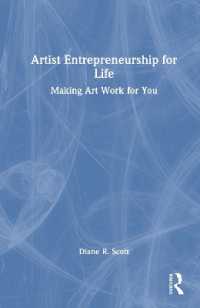 Artist Entrepreneurship for Life : Making Art Work for You