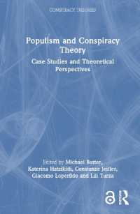 Populism and Conspiracy Theory : Case Studies and Theoretical Perspectives (Conspiracy Theories)