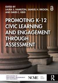 Promoting K-12 Civic Learning and Engagement through Assessment (Ncme Applications of Educational Measurement and Assessment)