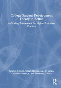 College Student Development Theory in Action : A Guiding Framework for Higher Education Practice