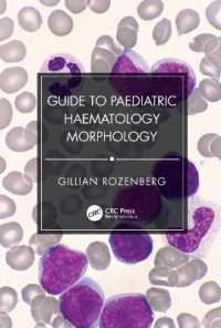 小児血液形態学へのガイド<br>Guide to Paediatric Haematology Morphology